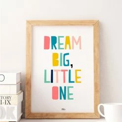 My Name is Mir Dream Big Little One Quote Pastel Kids Room Wall Print A3