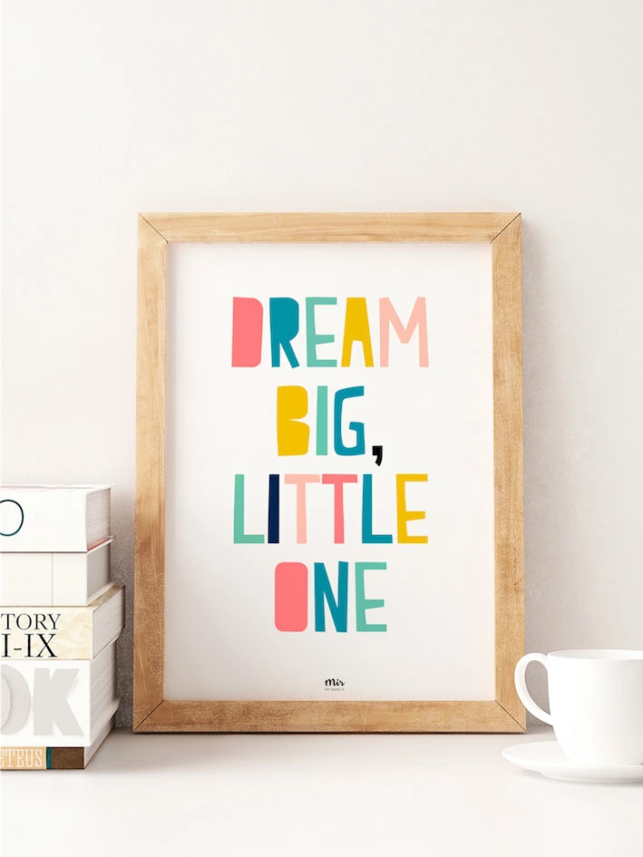 My Name is Mir Dream Big Little One Quote Pastel Kids Room Wall Print A3 1 My Name is Mir Dream Big Little One Quote Pastel Kids Room Wall Print A3