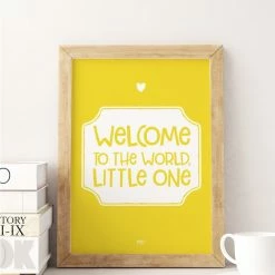 My Name is Mir Welcome To The World Little One Yellow Kids Room Wall Print A3