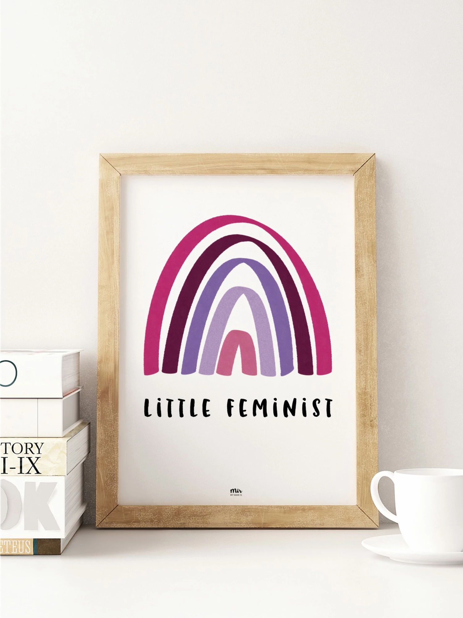 My Name is Mir Little Feminist Rainbow Wall Print Kids A4 1 My Name is Mir Little Feminist Rainbow Wall Print Kids A4