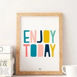 My Name is Mir Enjoy Today Kids Room Wall Print A3