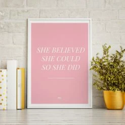 My Name is Mir She Believed She Could So She Did Quote Wall Print A3
