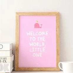 My Name is Mir Welcome To The World Little One Pink Kids Room Wall Print A3