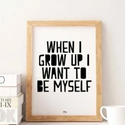 My Name is Mir When I Grow Up I Want To Be Myself Quote Pastel Kids Room Wall Print A3
